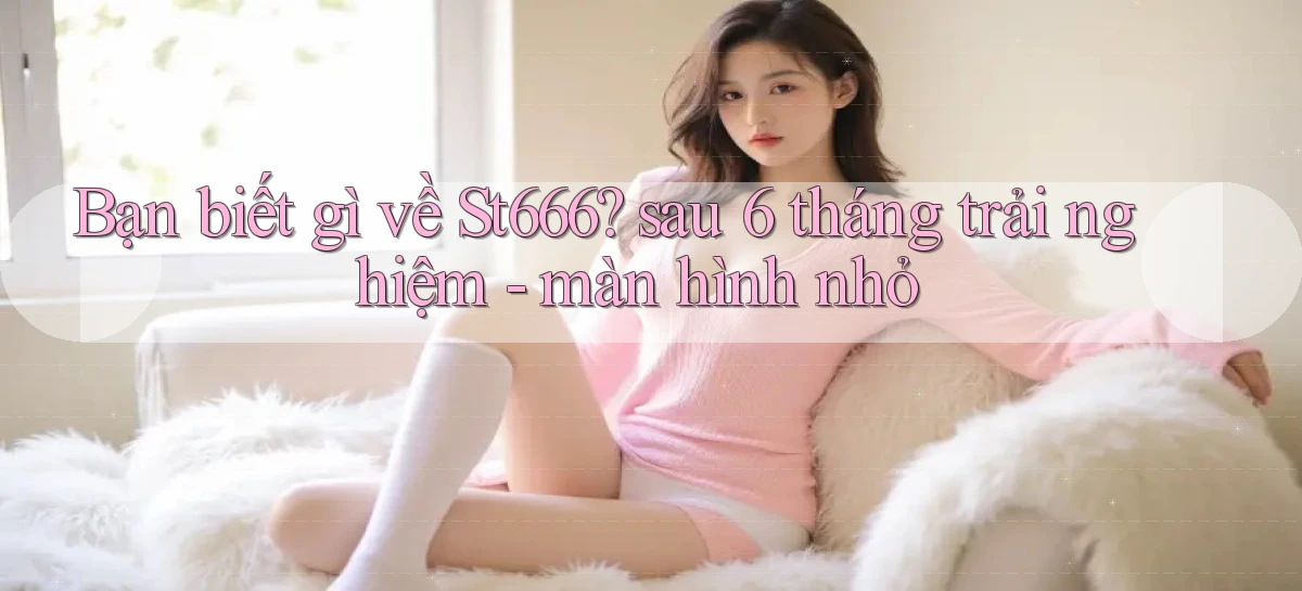 st666   Website Mới   Link Vào Game 24 Giờ
