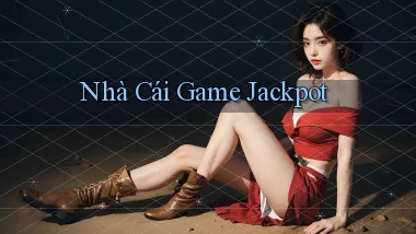 nhà cái Game Jackpot