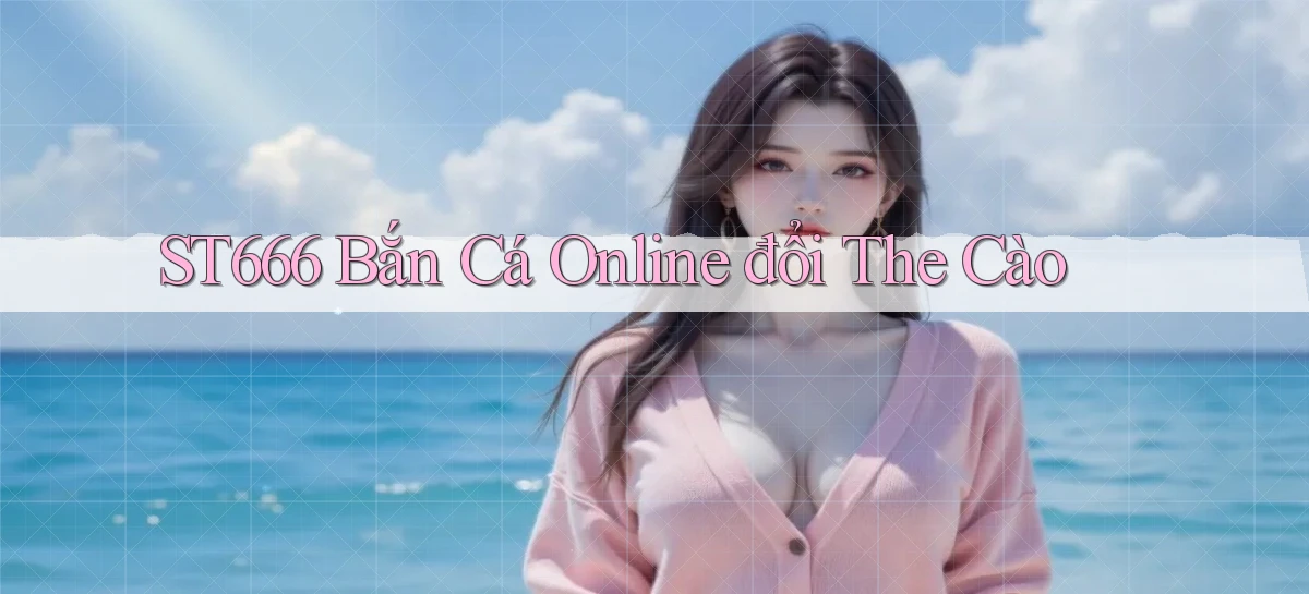 st666   Website Mới   Link Vào Game 24 Giờ