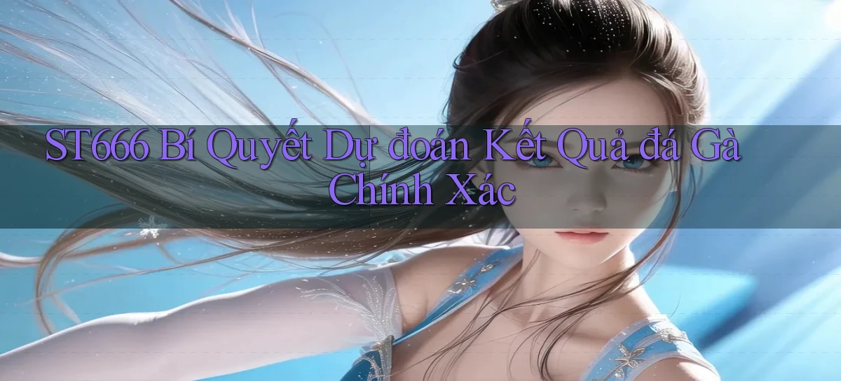 st666   Website Mới   Link Vào Game 24 Giờ