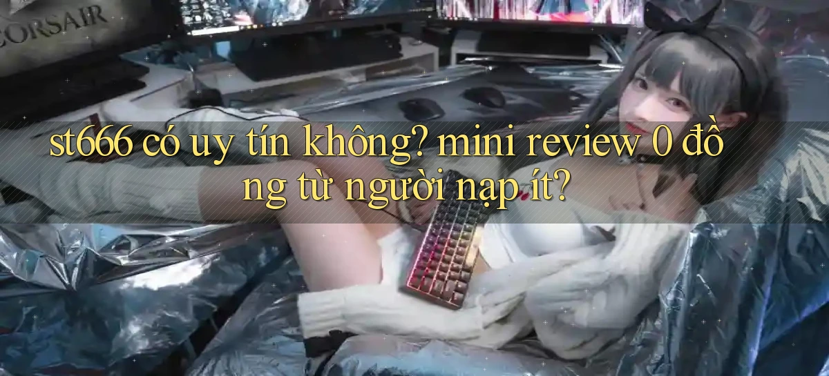 st666   Website Mới   Link Vào Game 24 Giờ