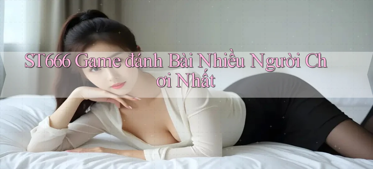 st666   Website Mới   Link Vào Game 24 Giờ
