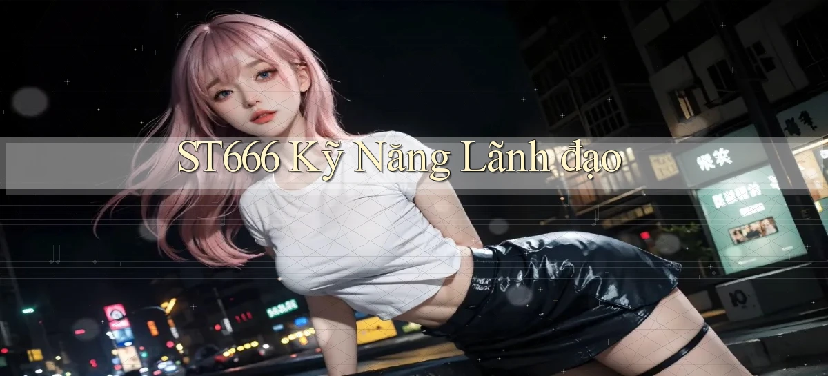 st666   Website Mới   Link Vào Game 24 Giờ