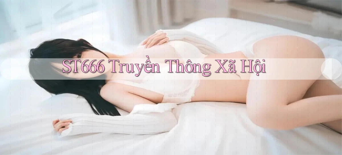 st666   Website Mới   Link Vào Game 24 Giờ